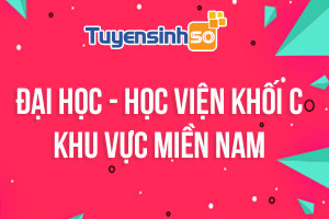 ĐH - HV Khối C khu vực Miền Nam