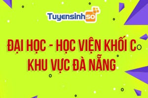 ĐH - HV Khối C khu vực Đà Nẵng